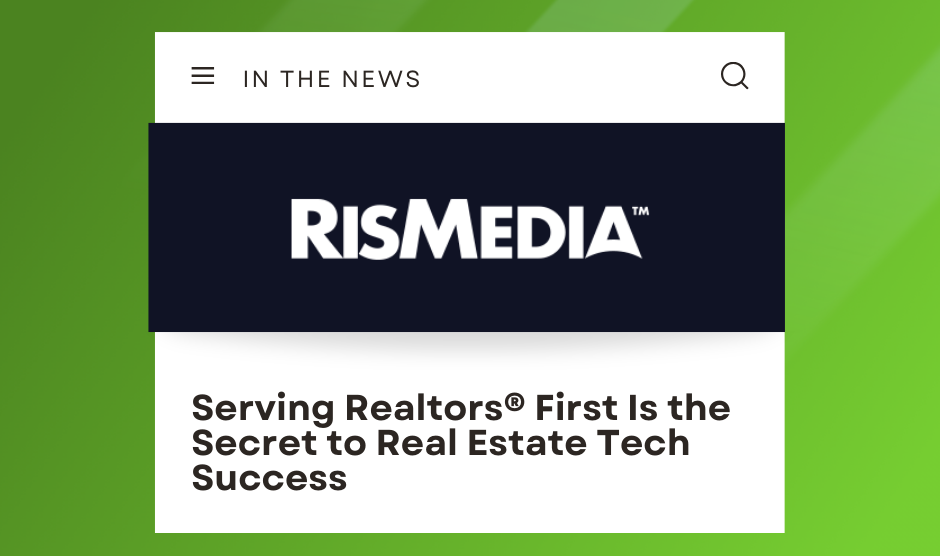 RISMedia Highlights a Realtor-First Approach to Real Estate Technology Image